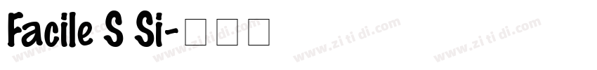 Facile S Si字体转换